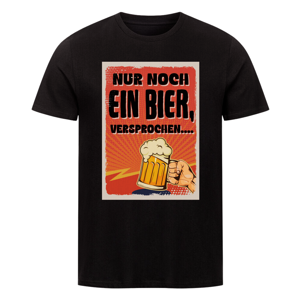 Premium T-Shirt Nur noch ein Bier I – Schützengaudi