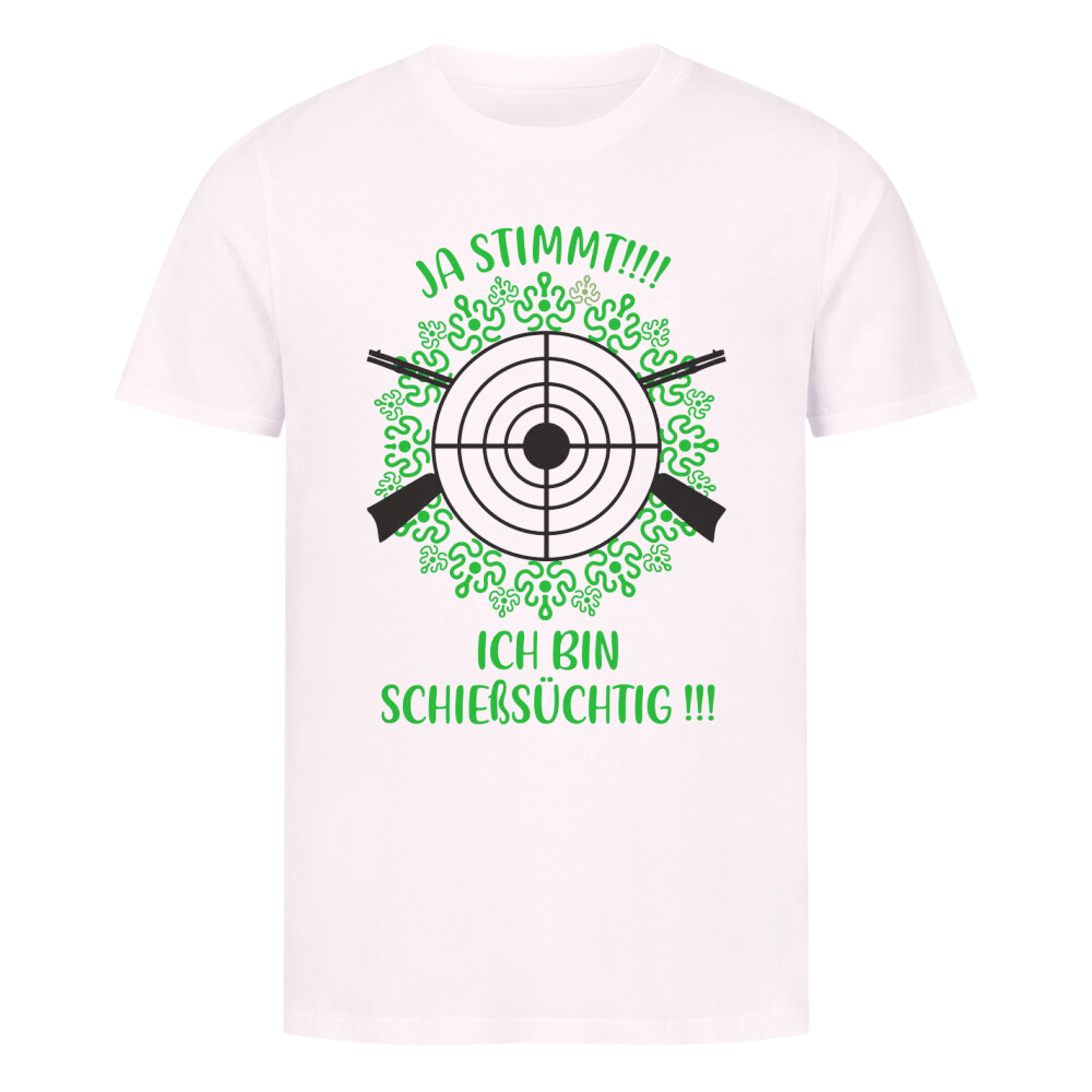 Premium T-Shirt “Schießsüchtig“