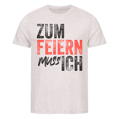 Premium T- Shirt "zum Feiern..."