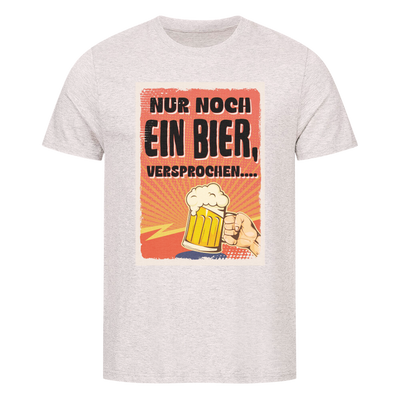 Premium T-Shirt Nur noch ein Bier I