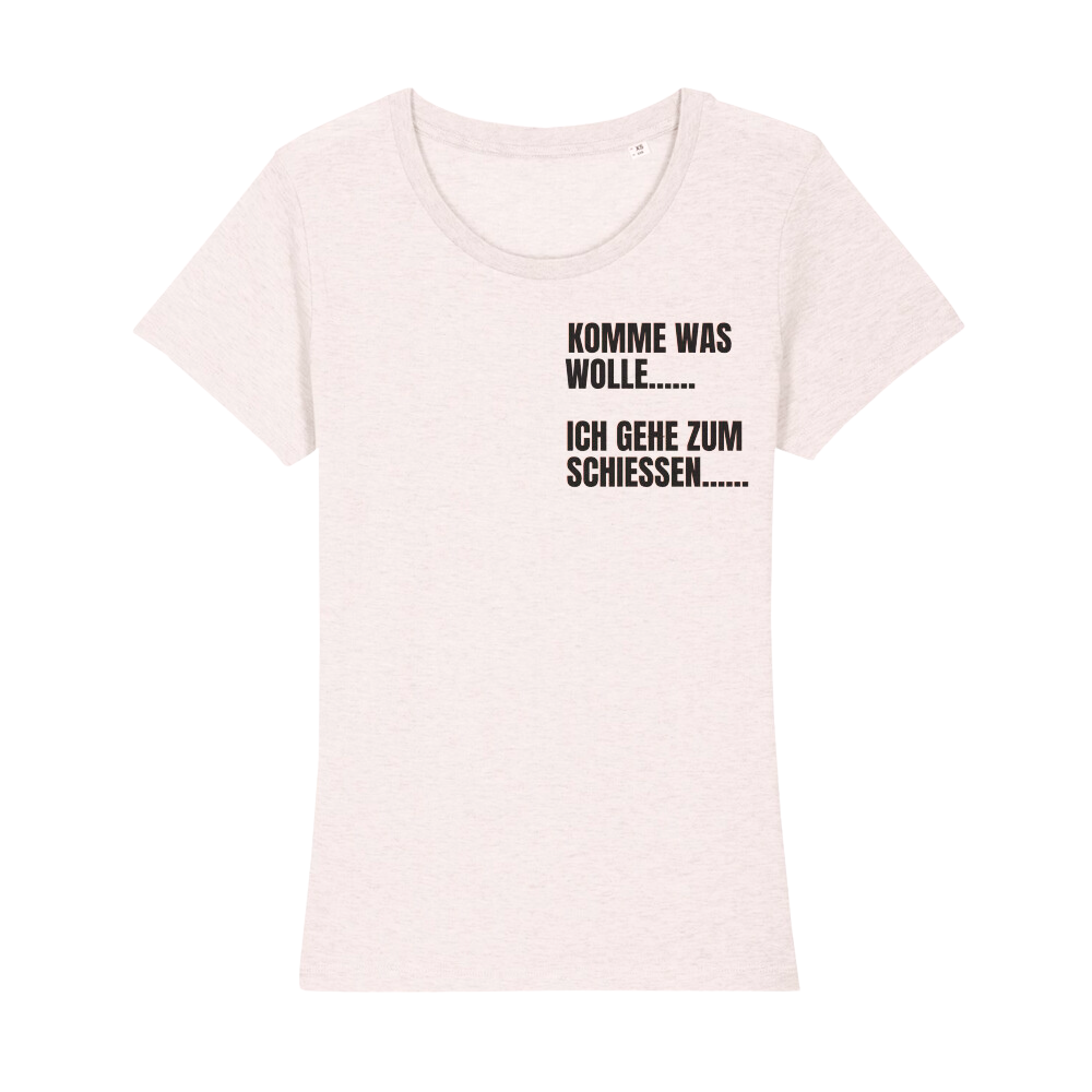 Premium Shirt Women "Komme was wolle"