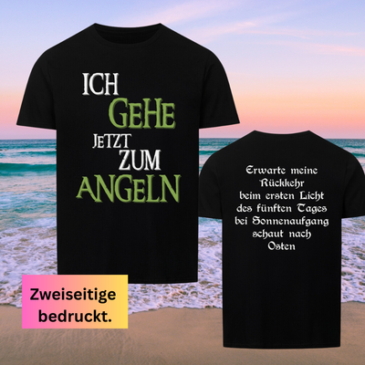 Unisex  T-Shirt  "Gehe Zum Angeln"