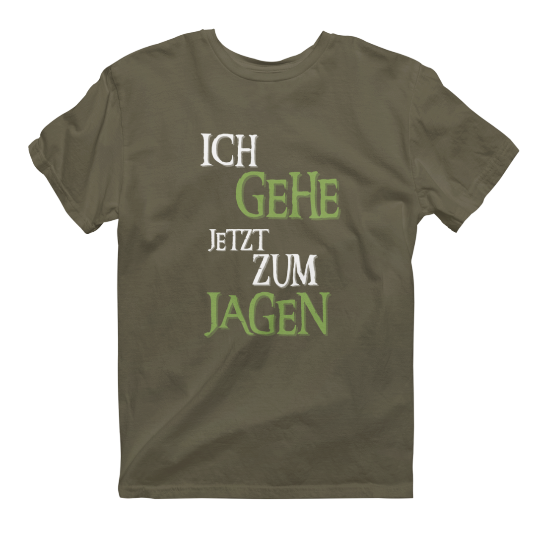 Classic Organic T-Shirt "GEHE JETZT ZUM JAGEN" " ZWEI SEITIG"