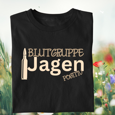 Unisex T-Shirt "Blutgruppe Jagen"