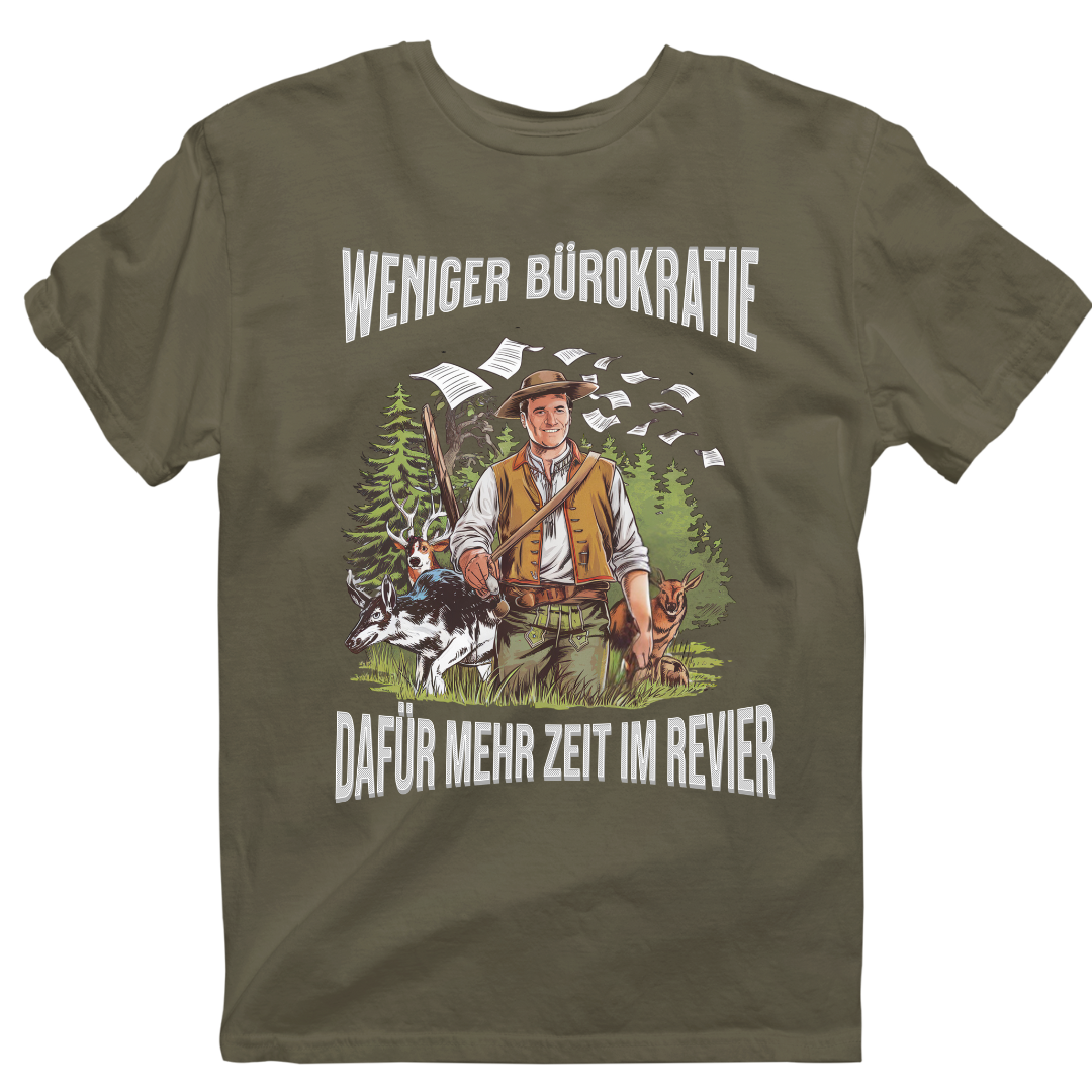 Unisex  T-Shirt "Weniger Bürokratie"