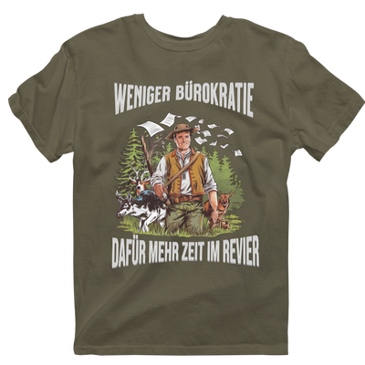 Unisex  T-Shirt "Weniger Bürokratie"