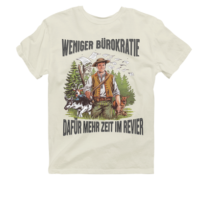 Unisex  T-Shirt "Weniger Bürokratie"