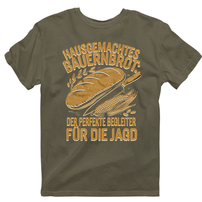 Unisex  T-Shirt "Hausgemachtes Bauernbrot"