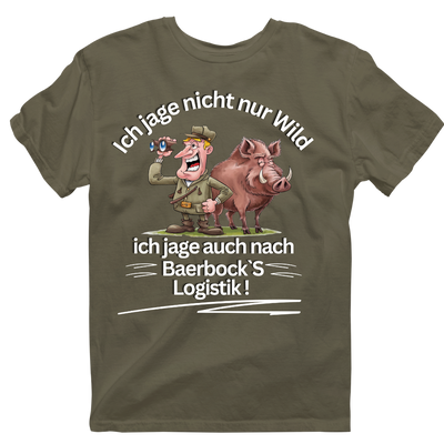 Unisex T-Shirt "Jage nicht nur Wild"