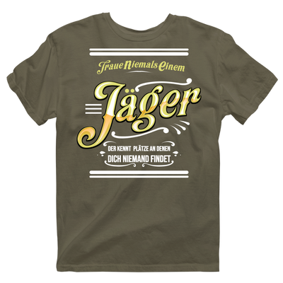 Classic Organic Shirt "Trau niemals einem Jäger"