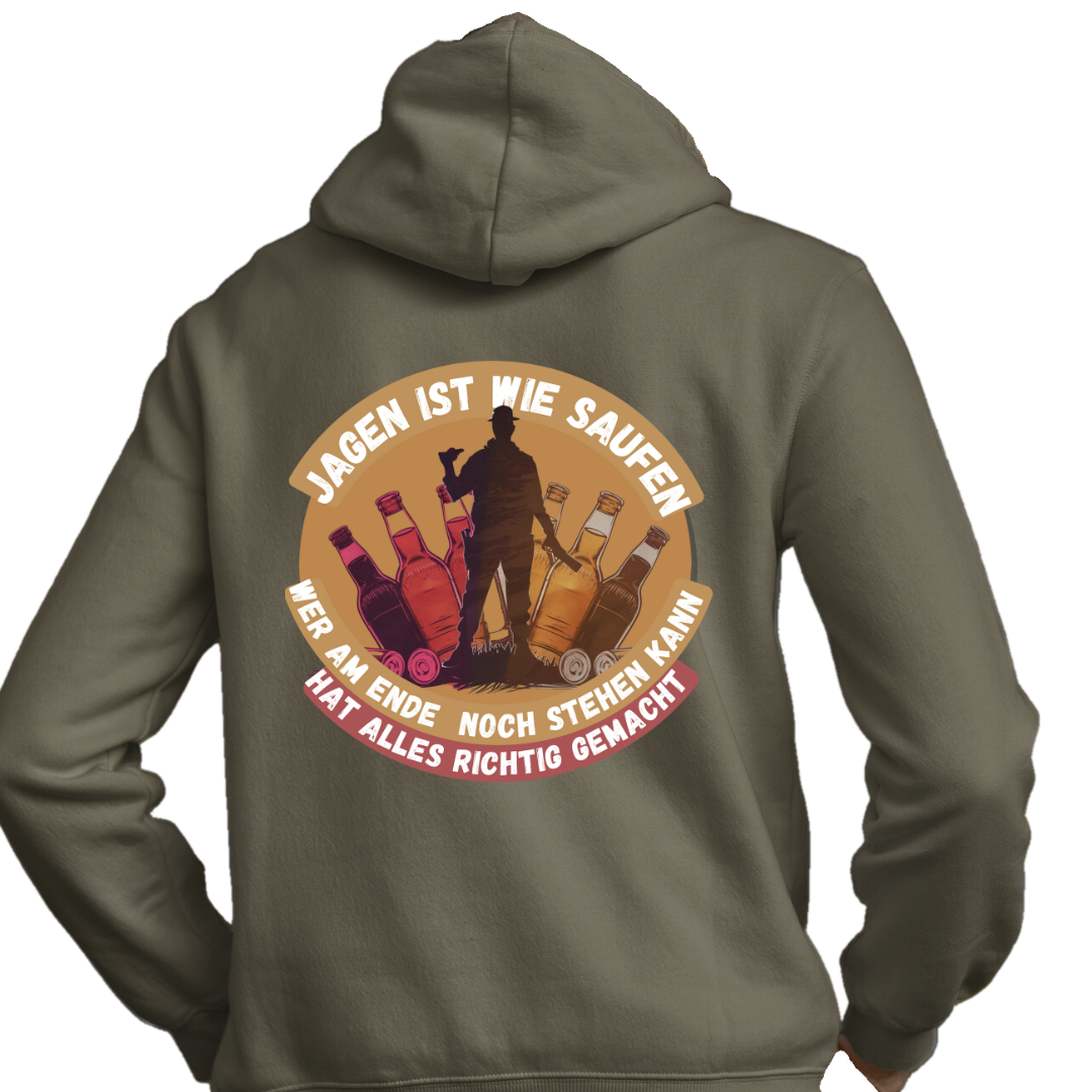 Classic Hoodie "Jagen ist wie Saufen" Backprint