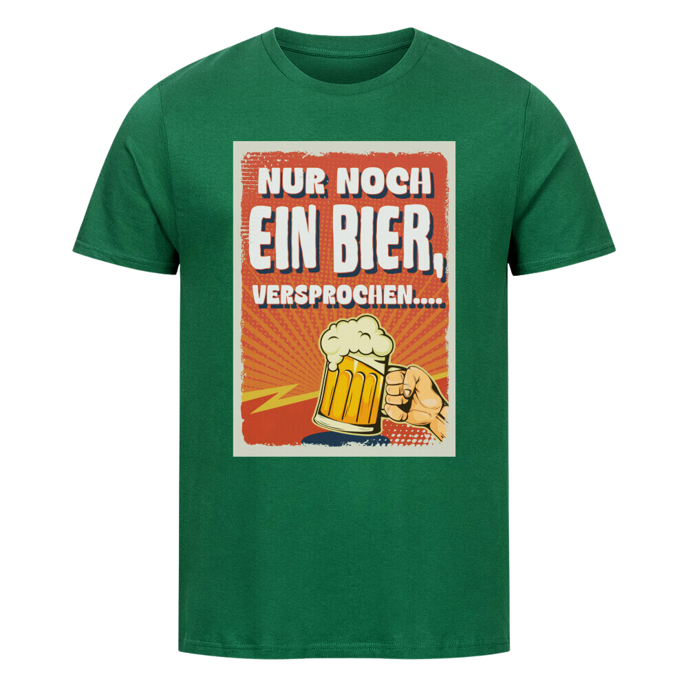 Premium T-Shirt "Nur noch ein Bier II"