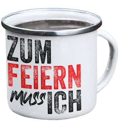 Emaille Tasse "Zum Feiern"